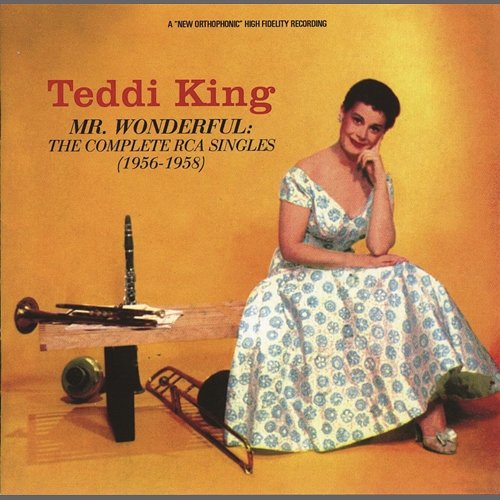 Mr. Wonderful: The Complete RCA Singles Teddi King