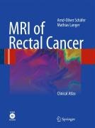 MRI of Rectal Cancer Schafer Arnd-Oliver, Langer Mathias