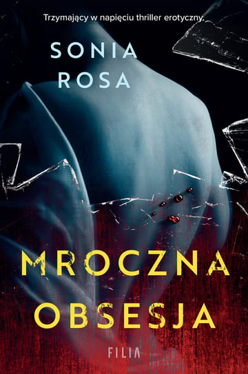 Mroczna obsesja Sonia Rosa