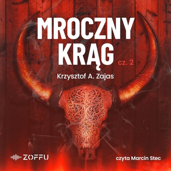 Mroczny krąg. Część 2 Zajas Krzysztof A.