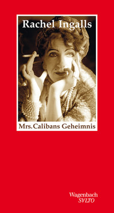 Mrs. Calibans Geheimnis Ingalls Rachel