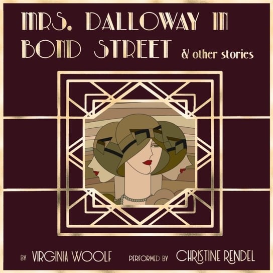 Mrs. Dalloway in Bond Street &amp; Other Stories Virginia Woolf