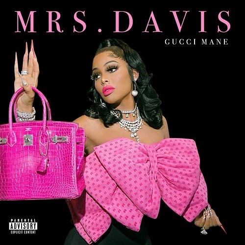 Mrs. Davis Gucci Mane