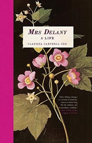 Mrs Delany: A Life Campbell Orr Clarissa