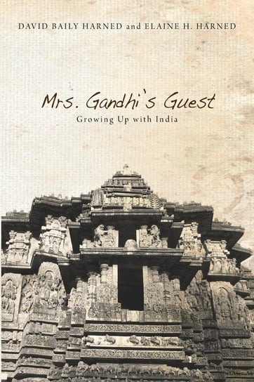 Mrs. Gandhi's Guest Harned David Baily