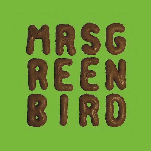 Mrs. Greenbird Mrs. Greenbird