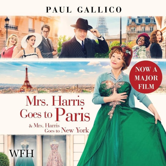 Mrs Harris Goes to Paris and Mrs Harris Goes to New York Gallico Paul