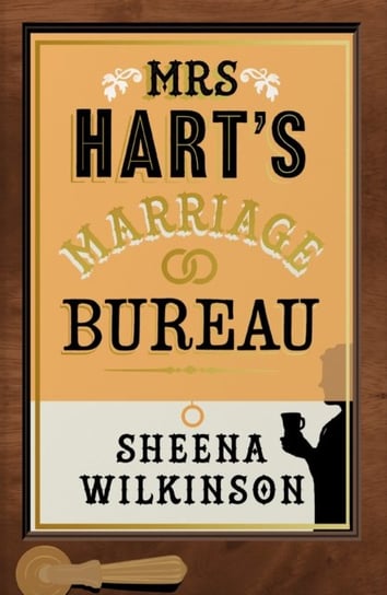 Mrs Hart's Marriage Bureau Wilkinson Sheena