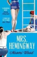 Mrs. Hemingway Wood Naomi