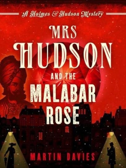 Mrs Hudson and the Malabar Rose Davies Martin