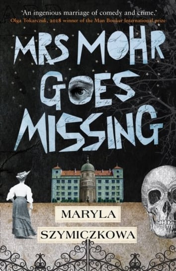 Mrs Mohr Goes Missing Szymiczkowa Maryla