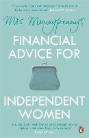 Mrs Moneypenny's Financial Advice for Independent Women Mcgregor Heather, Moneypenny Mrs.