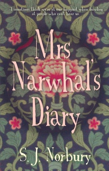 Mrs Narwhals Diary S.J. Norbury