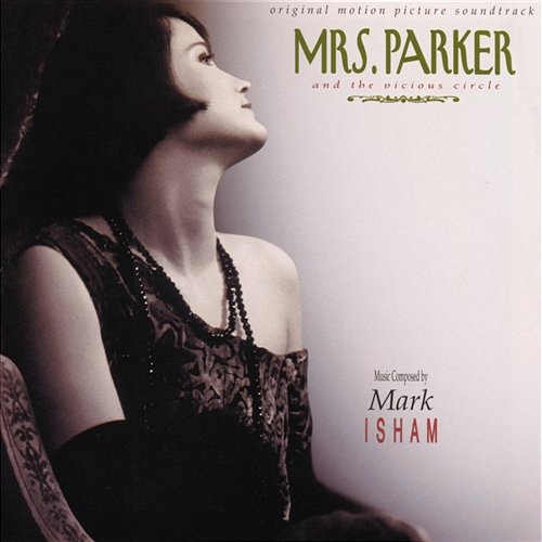 Mrs. Parker And The Vicious Circle Mark Isham