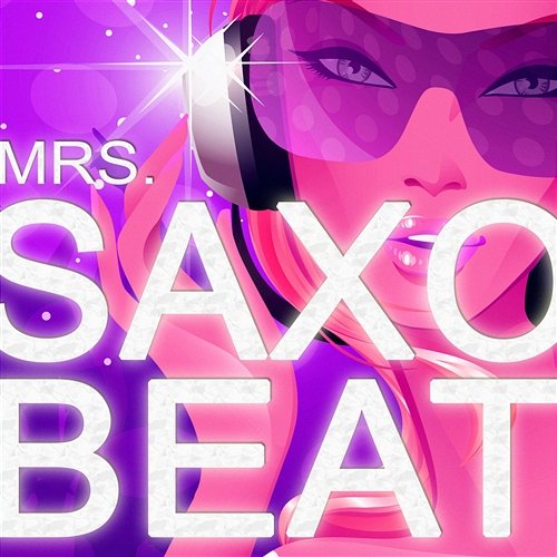 Mrs. Saxobeat #1