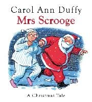 Mrs Scrooge Duffy Carol Ann