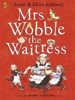Mrs Wobble the Waitress Ahlberg Allan