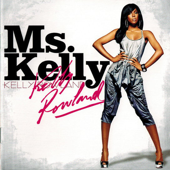 Ms.Kelly Rowland Kelly