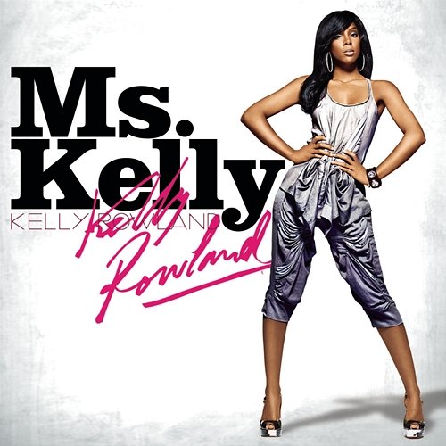 Ms. Kelly Kelly Rowland