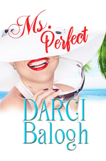 Ms. Perfect Darci Balogh