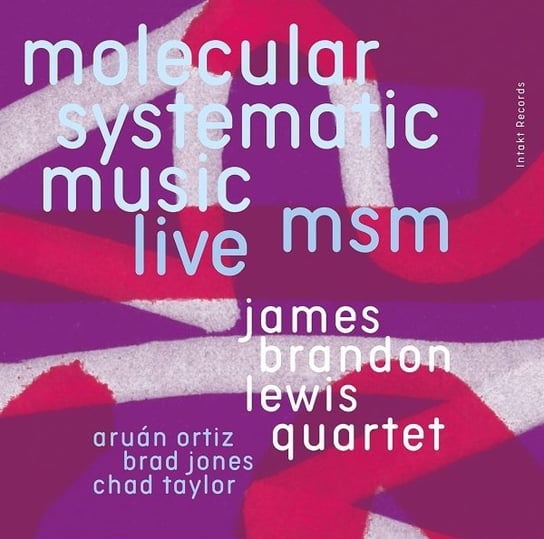 MSM Molecular Systematic Music Live James Brandon Lewis Quartet