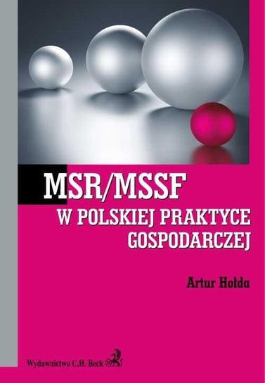 MSR/MSSF w polskiej praktyce gospodarczej Hołda Artur