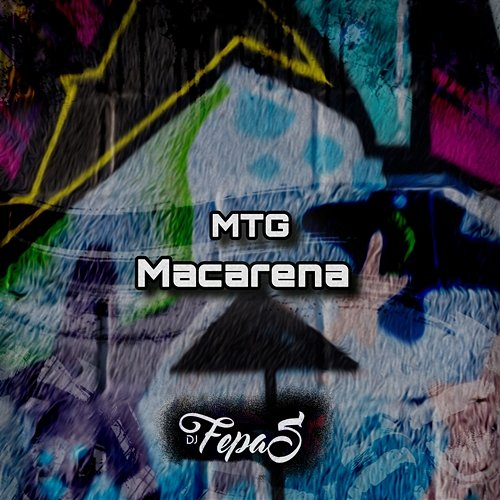MTG Macarena DJ Fepas