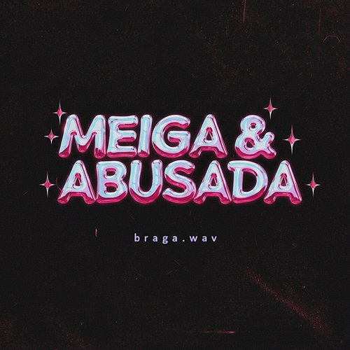 MTG MEIGA E ABUSADA Braga.wav