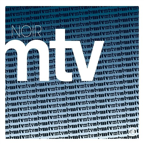 MTV Noir