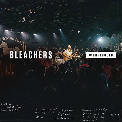 MTV Unplugged Bleachers
