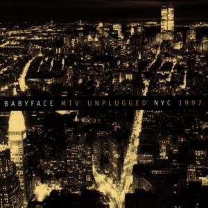 MTV Unplugged: Babyface Babyface
