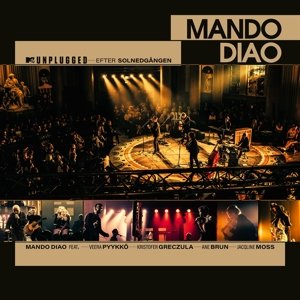 Mtv Unplugged - Efter Solnedgangen Mando Diao