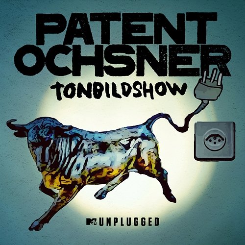 MTV Unplugged Tonbildshow Patent Ochsner