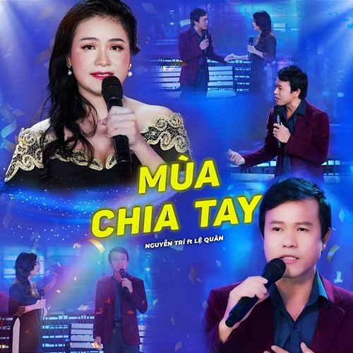 Mùa Chia Tay Nguyễn Trí feat. Lệ Quân