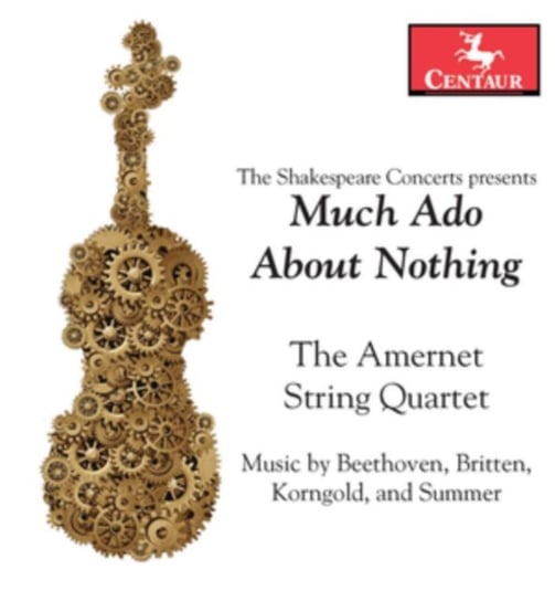 Much Ado About Nothing The Amernet String Quartet