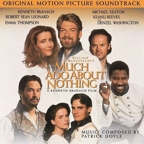 Much Ado About Nothing - Original Motion Picture Soundtrack Patrick Doyle