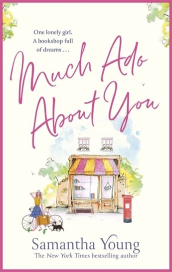 Much Ado About You: the perfect cosy getaway romance read for 2021 Young Samantha