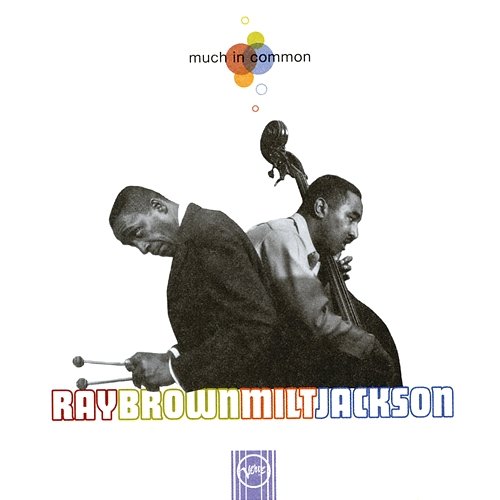 Much In Common - All Star Big Band Ray Brown, Milt Jackson