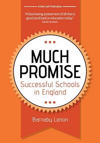 Much Promise: Successful Schools in England Lenon Barnaby