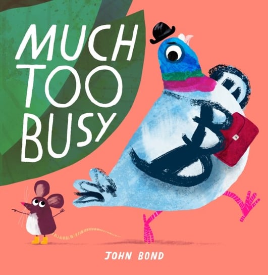 Much Too Busy Bond John