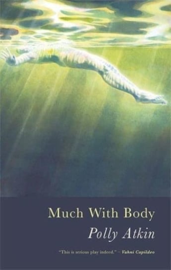 Much With Body Polly Atkin