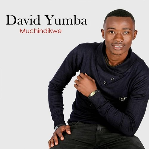 Muchindikwe David Yumba