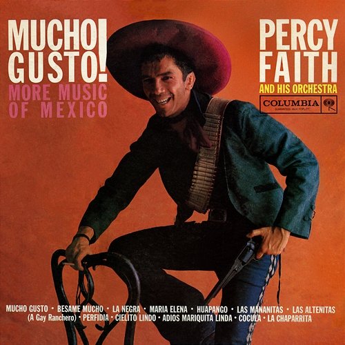 Mucho Gusto! More Music of Mexico Percy Faith & His Orchestra