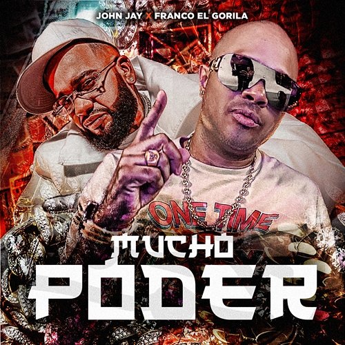 Mucho Poder John Jay & Franco el Gorila