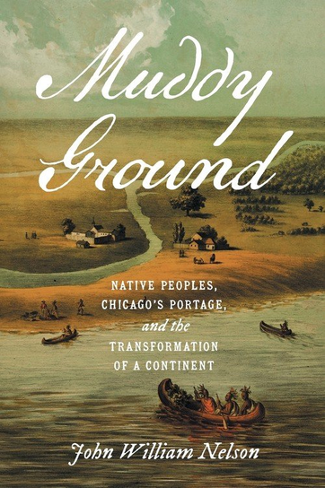 Muddy Ground John William Nelson