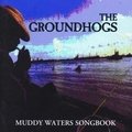 Muddy Waters Songbook The Groundhogs