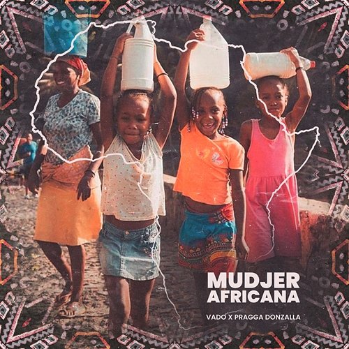 Mudjer Africana Vado Más Ki Ás feat. Pragga Donzalla