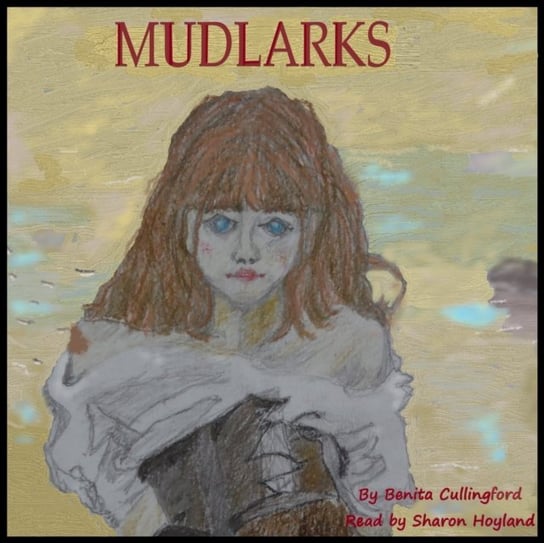 Mudlarks Cullingford Benita