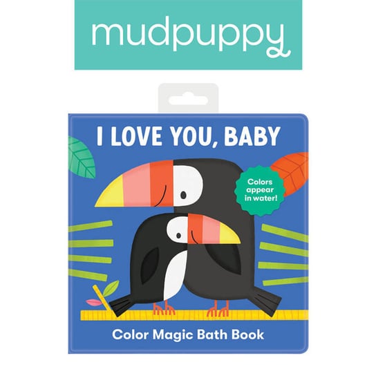 Mudpuppy, Magiczna książeczka do kąpieli „Kocham cię, mój maluszku” Mudpuppy