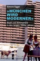 »München wird moderner« Egger Simone